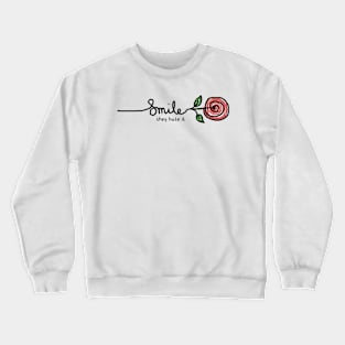 Smile they hate it Crewneck Sweatshirt